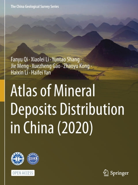 Book cover of: Atlas of Mineral Deposits Distribution in China (2020). By: Fanyu Qi