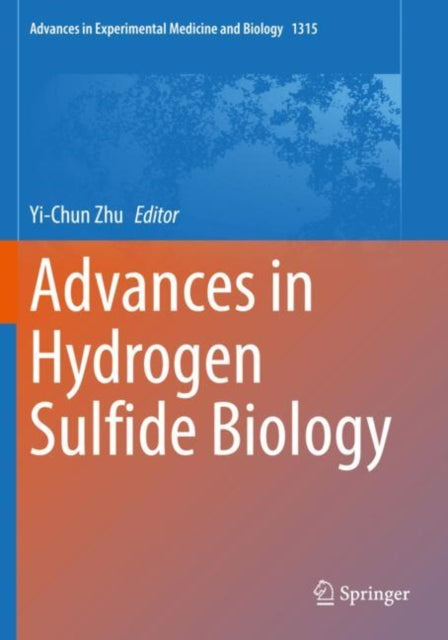Book cover of: Advances in Hydrogen Sulfide Biology. By: Yi-Chun Zhu