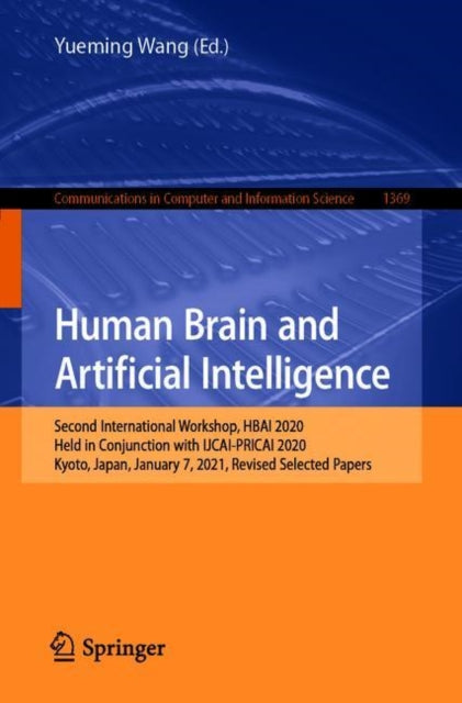 Book cover of: Human Brain and Artificial Intelligence. By: Yueming Wang