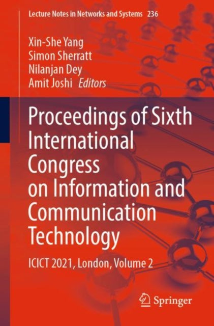 Book cover of: Proceedings of Sixth International Congress on Information and Communication Technology. By: Xin-She Yang