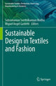 Book cover of: Sustainable Design in Textiles and Fashion. By: Subramanian Senthilkannan Muthu