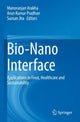 Book cover of: Bio-Nano Interface. By: Manoranjan Arakha