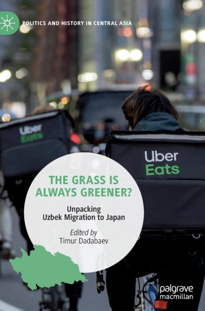 Book cover of: Grass is Always Greener?. By: Timur Dadabaev