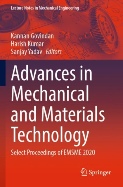 Book cover of: Advances in Mechanical and Materials Technology. By: Kannan Govindan