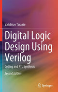 Digital Logic Design Using Verilog