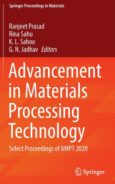 Book cover of: Advancement in Materials Processing Technology. By: Ranjeet Prasad