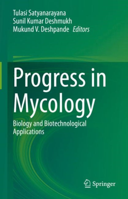Book cover of: Progress in Mycology. By: Tulasi Satyanarayana