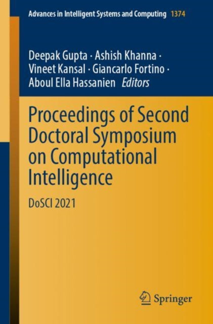 Book cover of: Proceedings of Second Doctoral Symposium on Computational Intelligence. By: Deepak Gupta