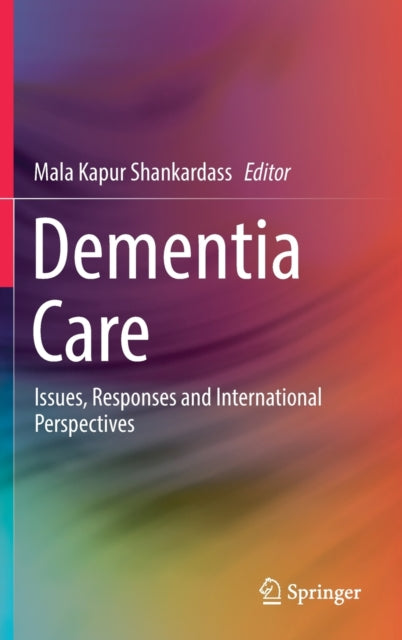 Book cover of: Dementia Care. By: Mala Kapur Shankardass