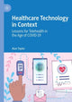 Book cover of: Healthcare Technology in Context. By: Alan Taylor