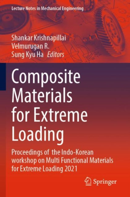 Book cover of: Composite Materials for Extreme Loading. By: Shankar Krishnapillai