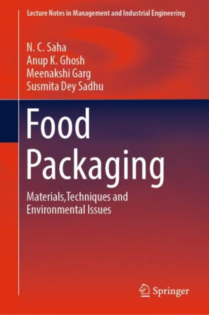 Book cover of: Food Packaging. By: N. C. Saha