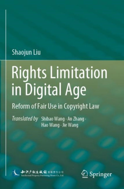 Book cover of: Rights Limitation in Digital Age. By: Shaojun Liu