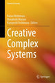 Book cover of: Creative Complex Systems. By: Kazuo Nishimura