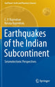 Book cover of: Earthquakes of the Indian Subcontinent. By: C. P. Rajendran