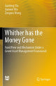 Book cover of: Whither has the Money Gone. By: Jianfeng Yin