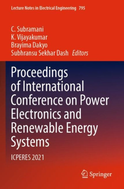 Book cover of: Proceedings of International Conference on Power Electronics and Renewable Energy Systems. By: C. Subramani