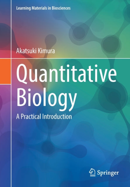 Book cover of: Quantitative Biology. By: Akatsuki Kimura
