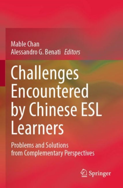 Book cover of: Challenges Encountered by Chinese ESL Learners. By: Mable Chan