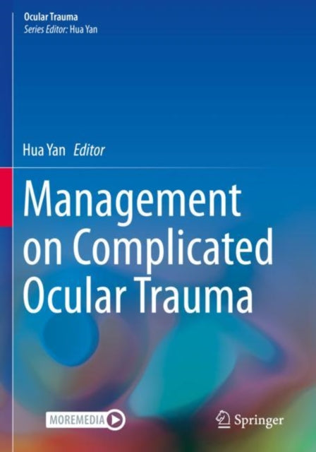 Book cover of: Management on Complicated Ocular Trauma. By: Hua Yan