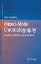 Book cover of: Mixed-Mode Chromatography. By: Qian-Hong Wan