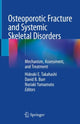 Book cover of: Osteoporotic Fracture and Systemic Skeletal Disorders. By: Hideaki E. Takahashi