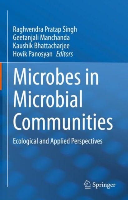 Book cover of: Microbes in Microbial Communities. By: Raghvendra Pratap Singh