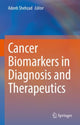 Book cover of: Cancer Biomarkers in Diagnosis and Therapeutics. By: Adeeb Shehzad