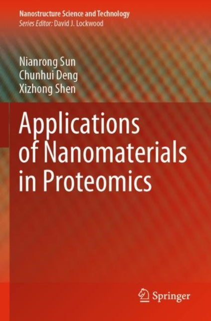 Book cover of: Applications of Nanomaterials in Proteomics. By: Nianrong Sun