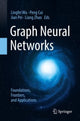 Book cover of: Graph Neural Networks: Foundations, Frontiers, and Applications. By: Lingfei Wu