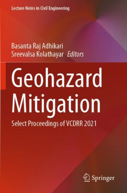 Book cover of: Geohazard Mitigation. By: Basanta Raj Adhikari