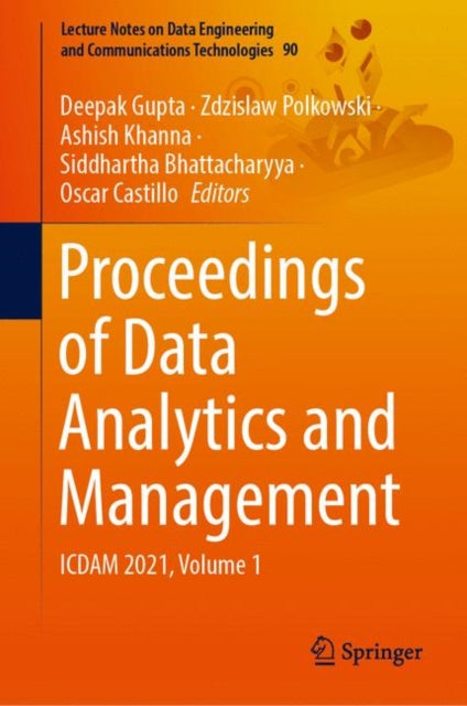 Book cover of: Proceedings of Data Analytics and Management. By: Deepak Gupta