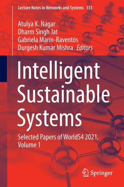 Book cover of: Intelligent Sustainable Systems. By: Atulya K. Nagar