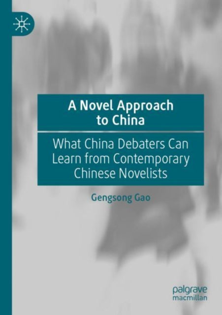 Book cover of: Novel Approach to China. By: Gengsong Gao