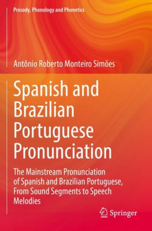 Spanish and Brazilian Portuguese Pronunciation