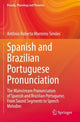 Book cover of: Spanish and Brazilian Portuguese Pronunciation. By: Antônio Roberto Monteiro Simões