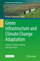 Book cover of: Green Infrastructure and Climate Change Adaptation. By: Futoshi Nakamura