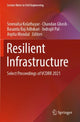 Book cover of: Resilient Infrastructure. By: Sreevalsa Kolathayar
