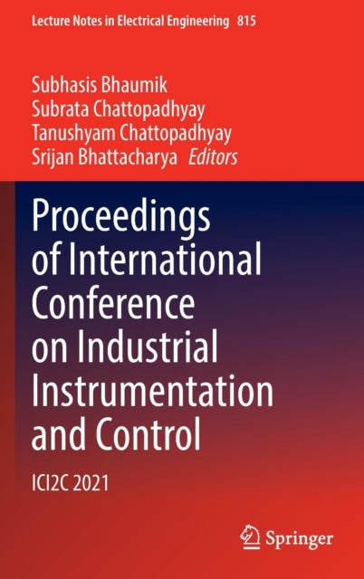 Book cover of: Proceedings of International Conference on Industrial Instrumentation and Control. By: Subhasis Bhaumik