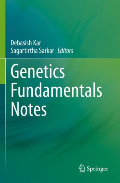 Book cover of: Genetics Fundamentals Notes. By: Debasish Kar