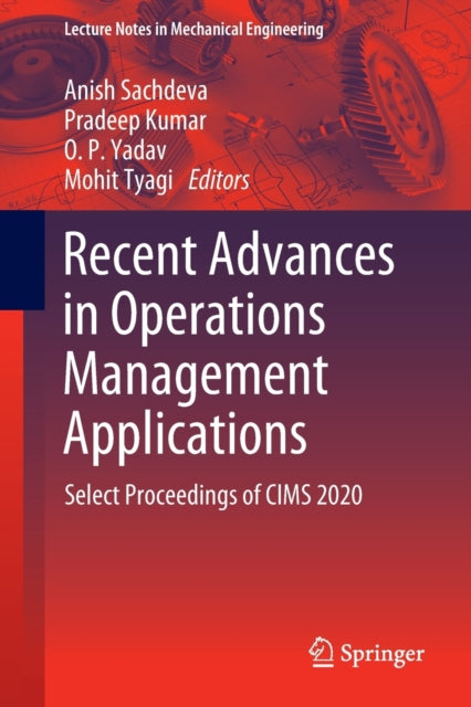 Book cover of: Recent Advances in Operations Management Applications. By: Anish Sachdeva