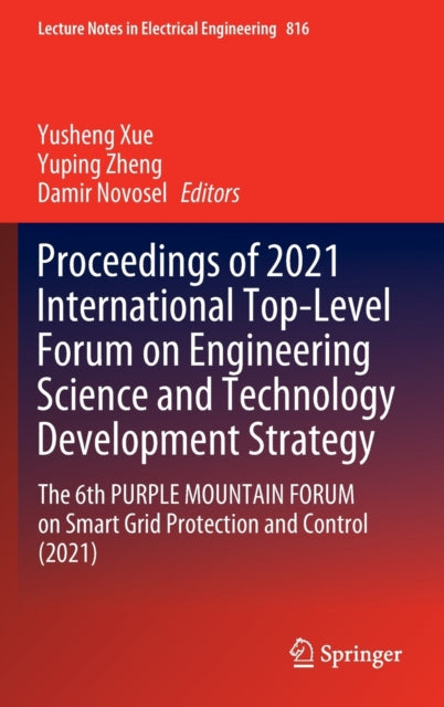 Book cover of: Proceedings of 2021 International Top-Level Forum on Engineering Science and Technology Development Strategy. By: Yusheng Xue