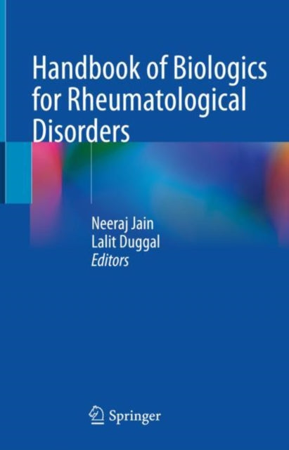 Book cover of: Handbook of Biologics for Rheumatological Disorders. By: Neeraj Jain