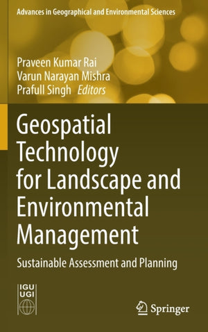 Geospatial Technology for Landscape and Environmental Management