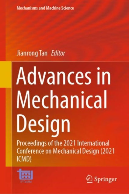 Book cover of: Advances in Mechanical Design. By: Jianrong Tan