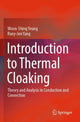 Book cover of: Introduction to Thermal Cloaking. By: Woon-Shing Yeung