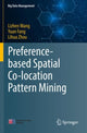Book cover of: Preference-based Spatial Co-location Pattern Mining. By: Lizhen Wang