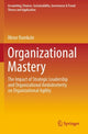 Book cover of: Organizational Mastery. By: İlknur Kumkale