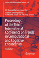 Book cover of: Proceedings of the Third International Conference on Trends in Computational and Cognitive Engineering. By: M. Shamim Kaiser