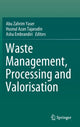Book cover of: Waste Management, Processing and Valorisation. By: Abu Zahrim Yaser